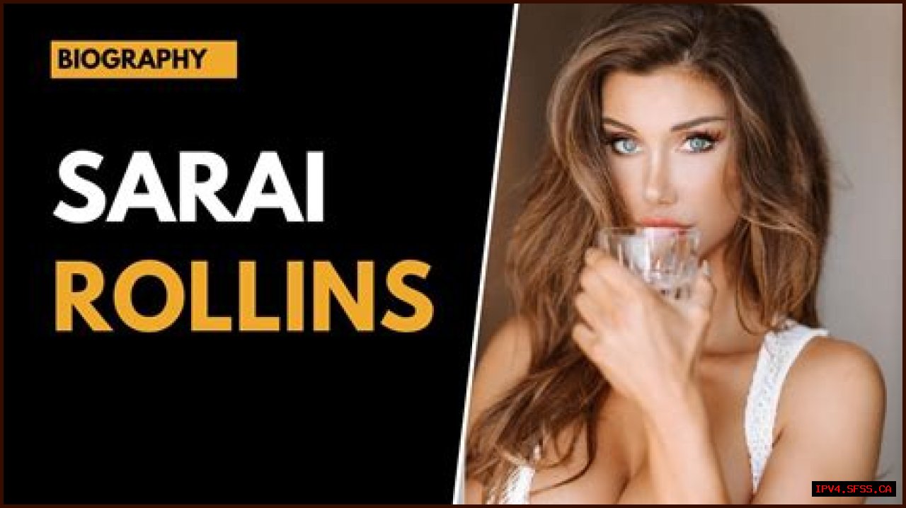 Sarai Rollins (Model) - Age, Birthday, Bio, Facts, Family, Net Worth, Height & More